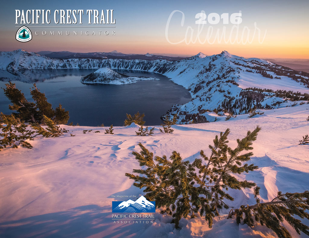 The 2016 Pacific Crest Trail Calendar Is On It s Way So Reserve Your The 2016 Pacific Crest Trail Calendar Is On It s Way So Reserve Your